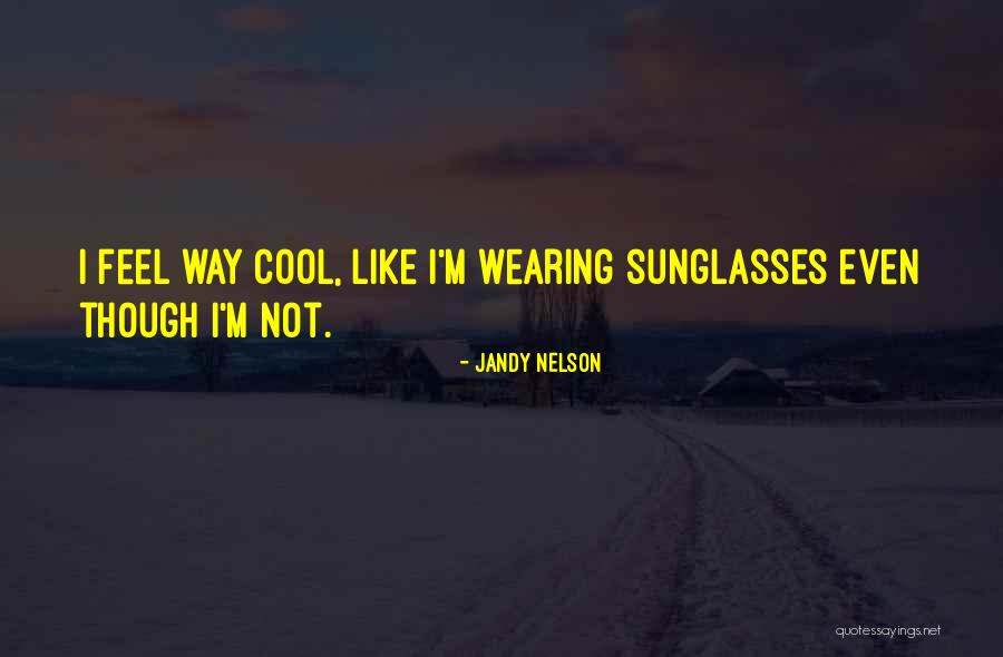 Trimarchi Management Quotes By Jandy Nelson Trimarchi Management Quotes By Jandy Nelson