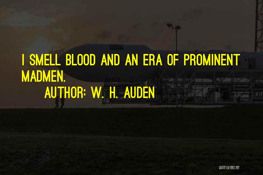Trimera Quotes By W. H. Auden