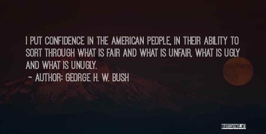 Trimester Weeks Quotes By George H. W. Bush