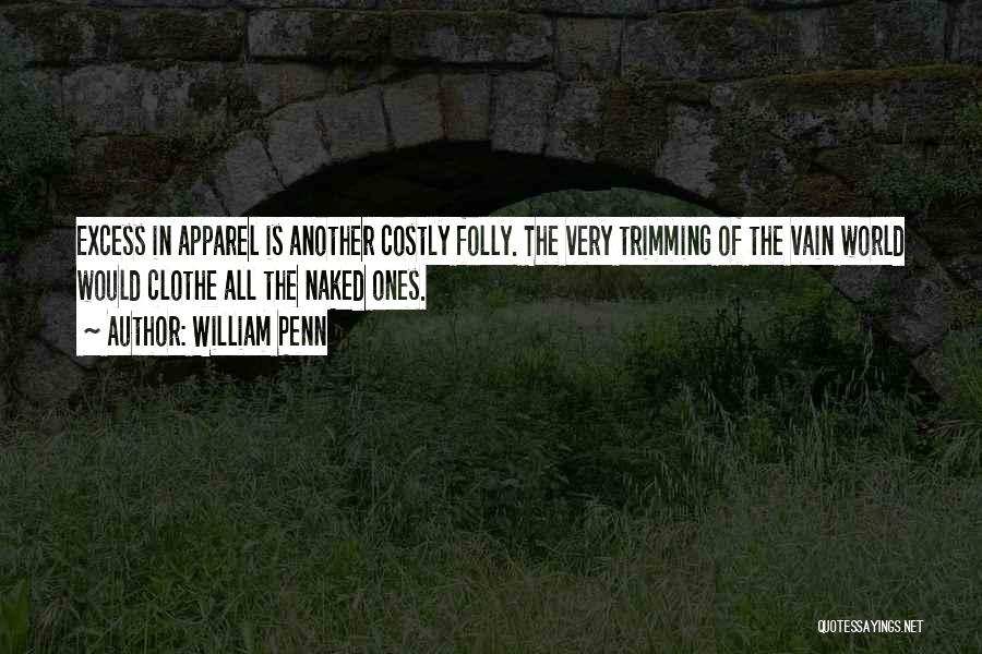 Trimming Quotes By William Penn