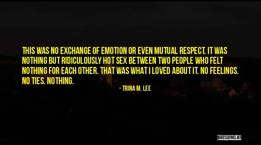 Trina M. Lee Quotes 563170