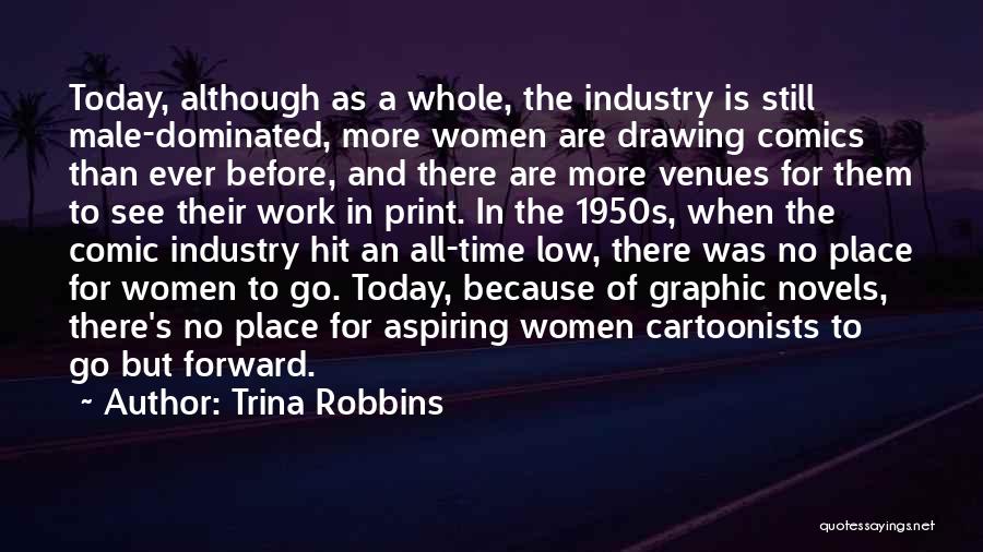 Trina Robbins Quotes 574057