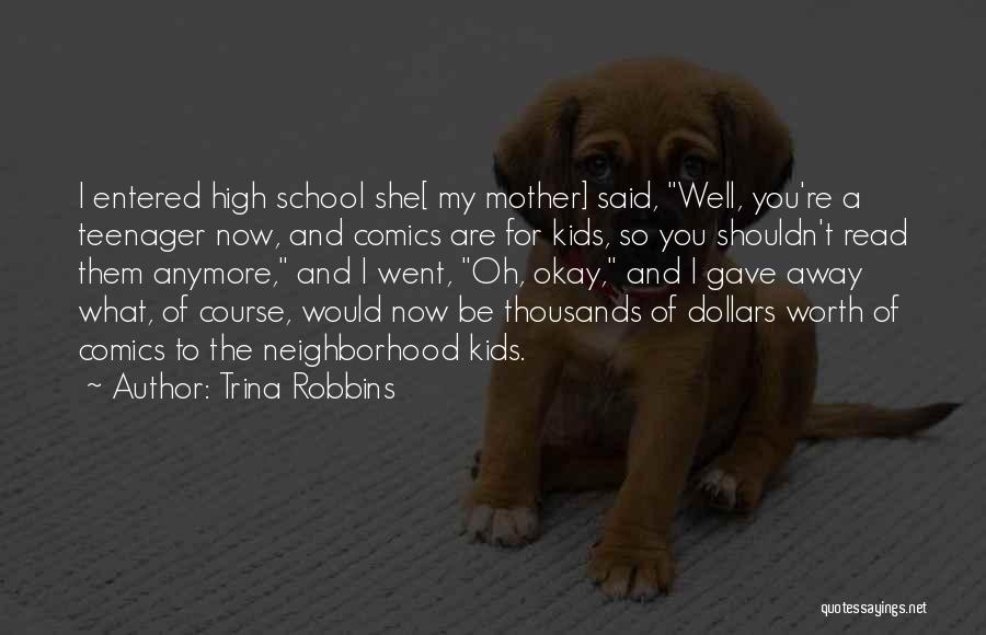 Trina Robbins Quotes 966485