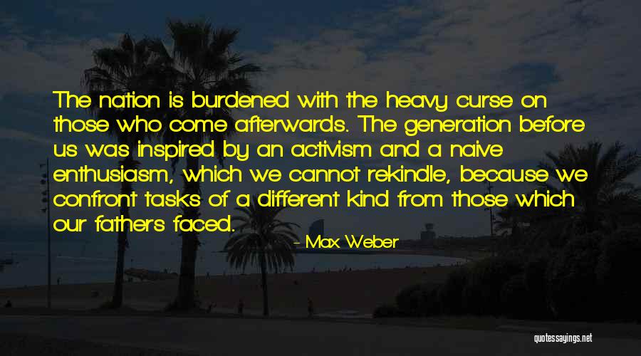 Trinder Quotes By Max Weber Trinder Quotes By Max Weber