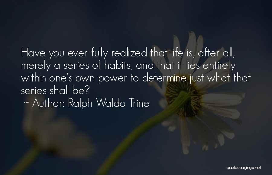 Trine Quotes By Ralph Waldo Trine