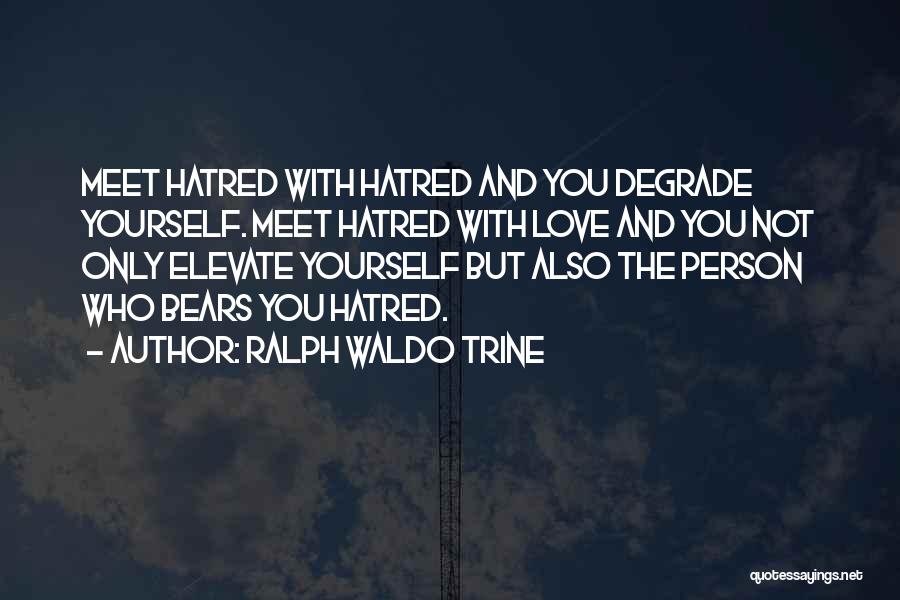 Trine Quotes By Ralph Waldo Trine