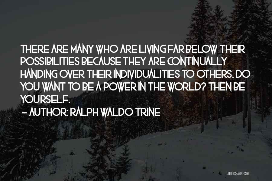 Trine Quotes By Ralph Waldo Trine