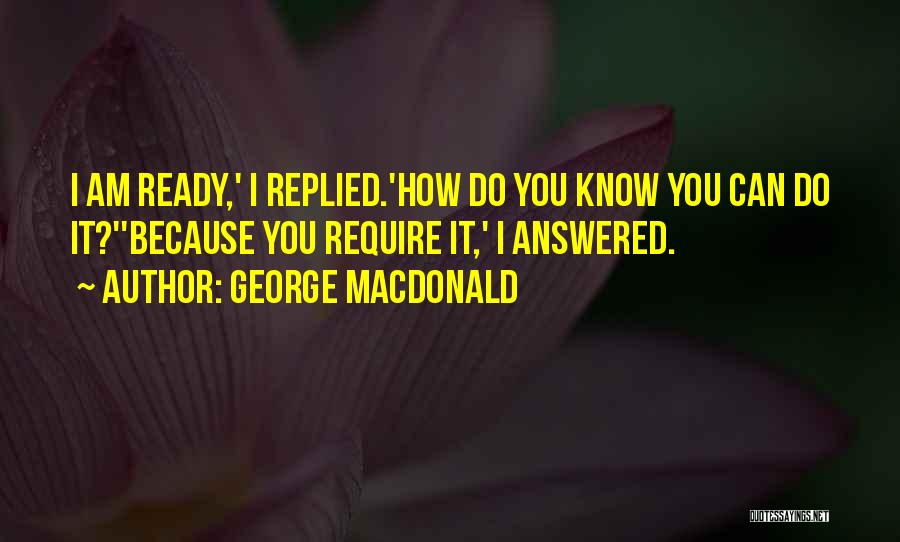 Tringle Rideaux Quotes By George MacDonald