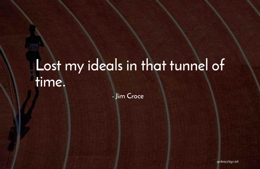 Trinh Cong Son Quotes By Jim Croce