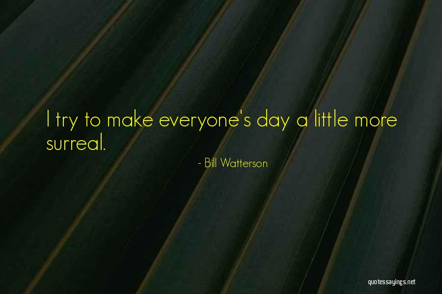 Trinh Duyet Quotes By Bill Watterson Trinh Duyet Quotes By Bill Watterson