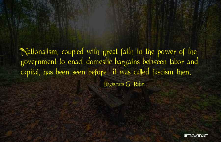 Trinh Quan Quotes By Raghuram G. Rajan Trinh Quan Quotes By Raghuram G. Rajan