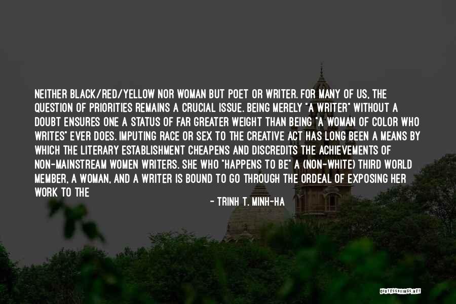 Trinh T. Minh-ha Quotes 998275 Trinh T. Minh-ha Quotes 998275