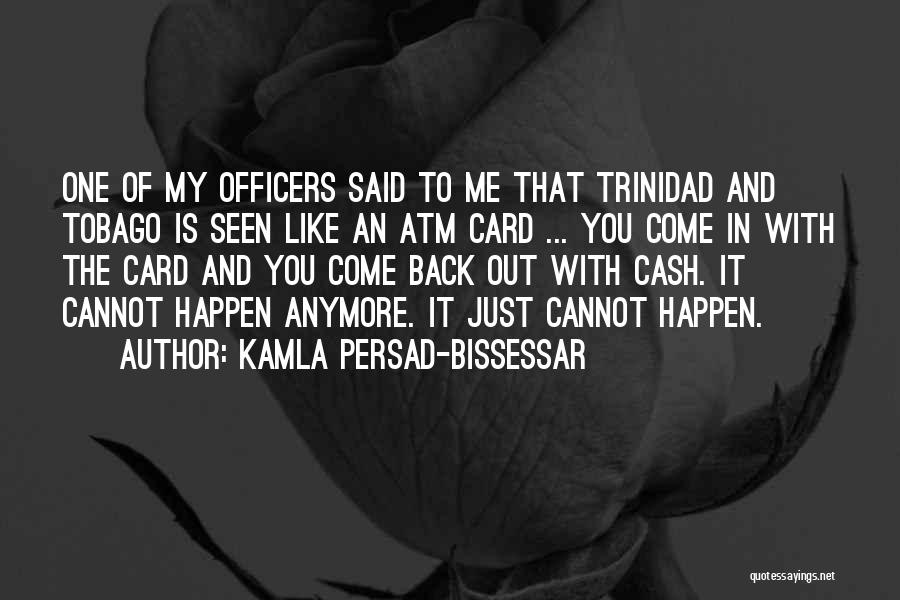 Trinidad And Tobago Quotes By Kamla Persad-Bissessar