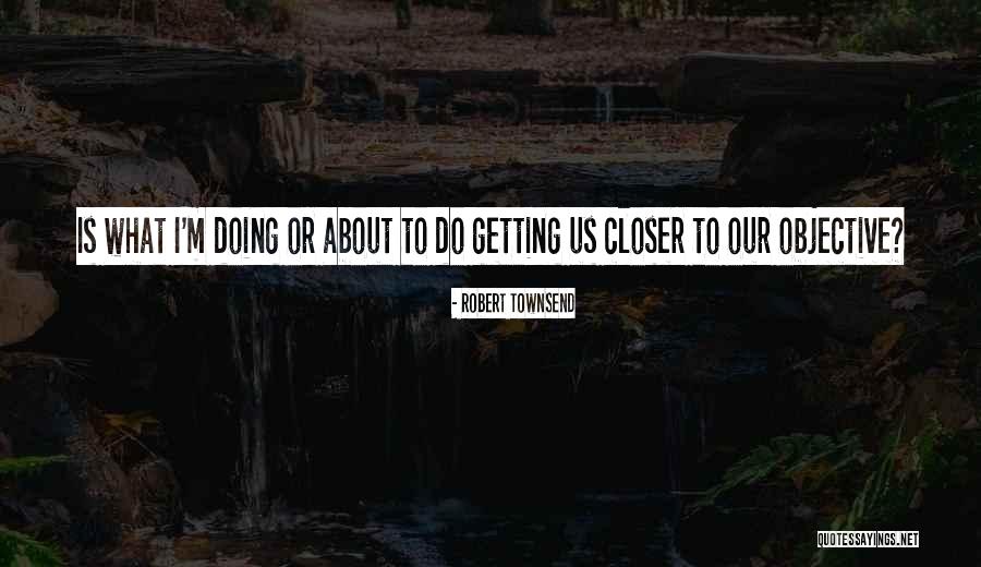 Trinidads Truffles Quotes By Robert Townsend Trinidads Truffles Quotes By Robert Townsend
