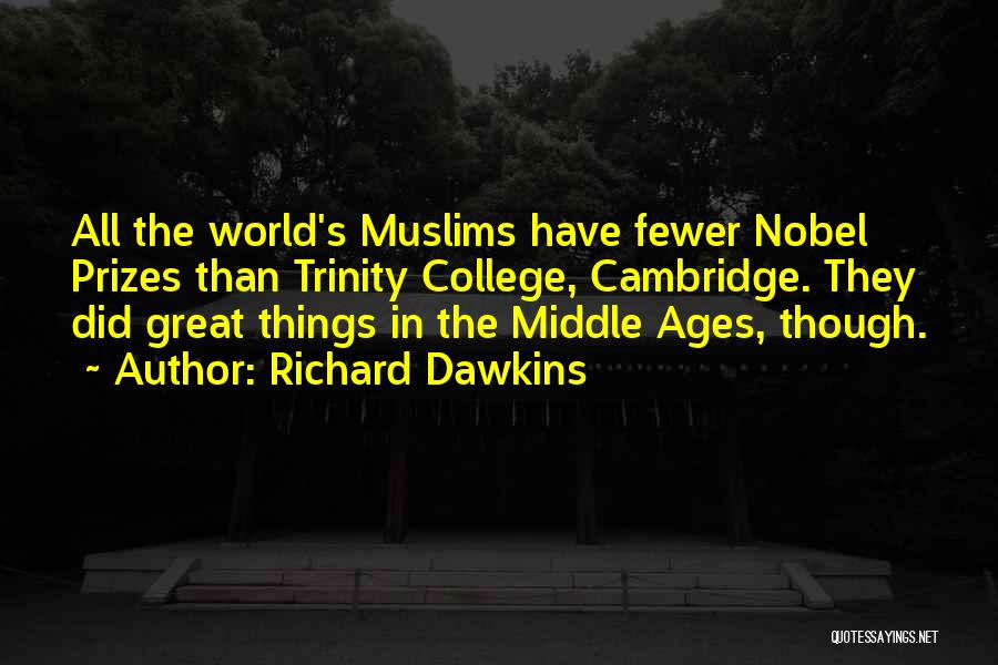 Trinity College Quotes By Richard Dawkins