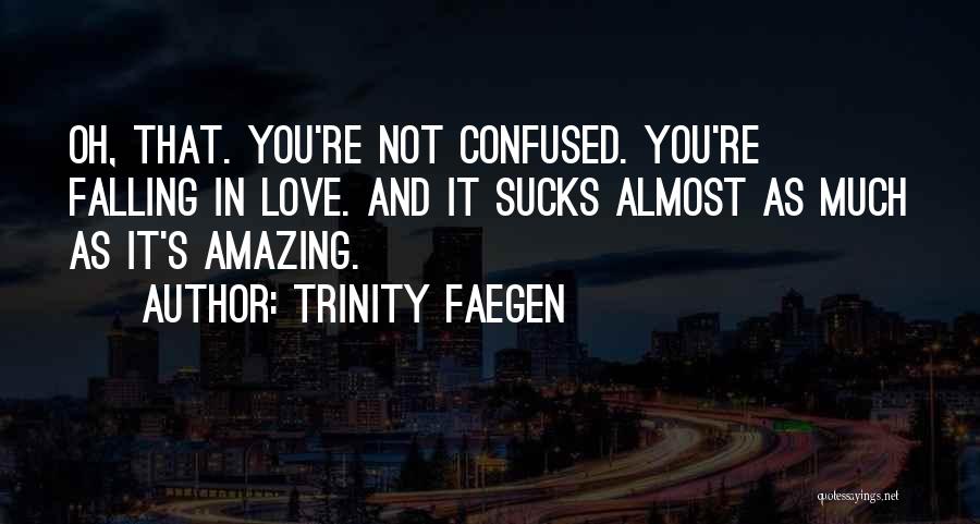 Trinity Faegen Quotes 565046