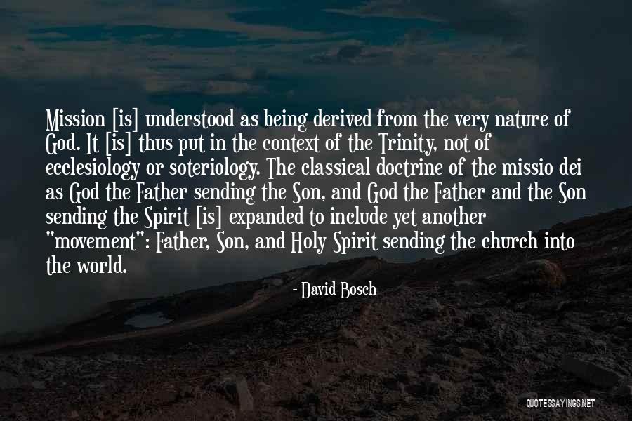 Trinity Father Quotes By David Bosch Trinity Father Quotes By David Bosch