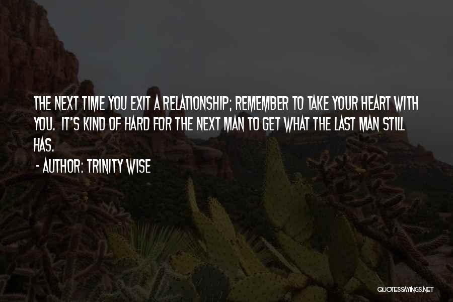 Trinity Wise Quotes 1067099