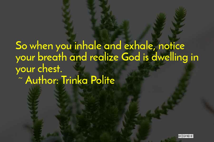 Trinka Polite Quotes 113932