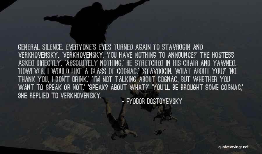 Trinkaus House Quotes By Fyodor Dostoyevsky Trinkaus House Quotes By Fyodor Dostoyevsky
