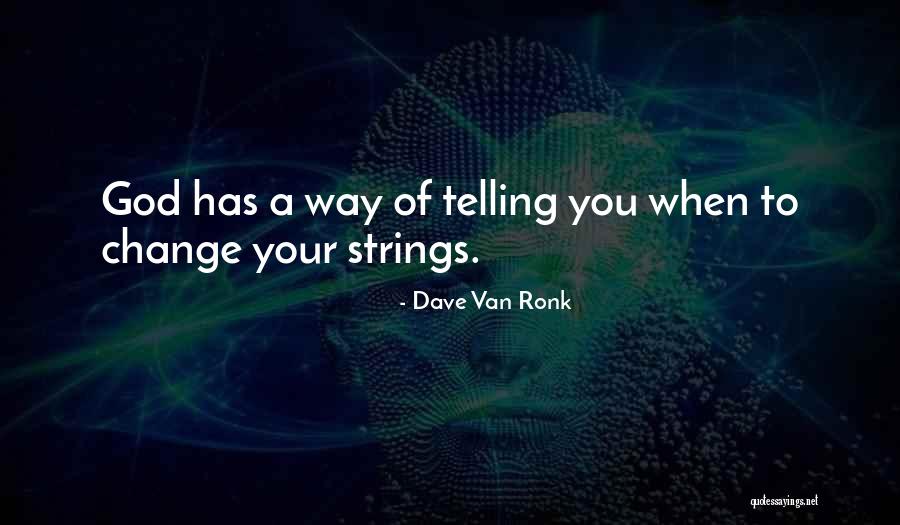 Trinken Brewing Quotes By Dave Van Ronk