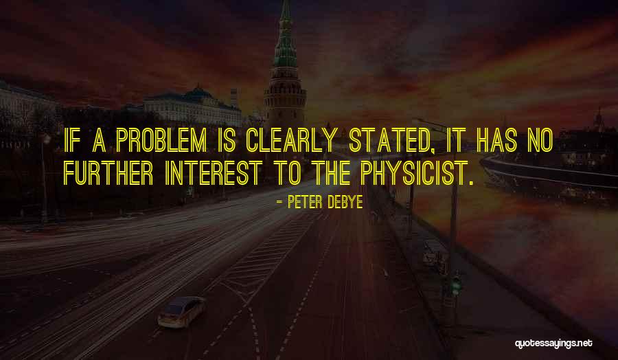 Trinken Ige Quotes By Peter Debye Trinken Ige Quotes By Peter Debye