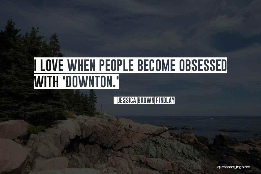 Trinkt Trinke Quotes By Jessica Brown Findlay Trinkt Trinke Quotes By Jessica Brown Findlay