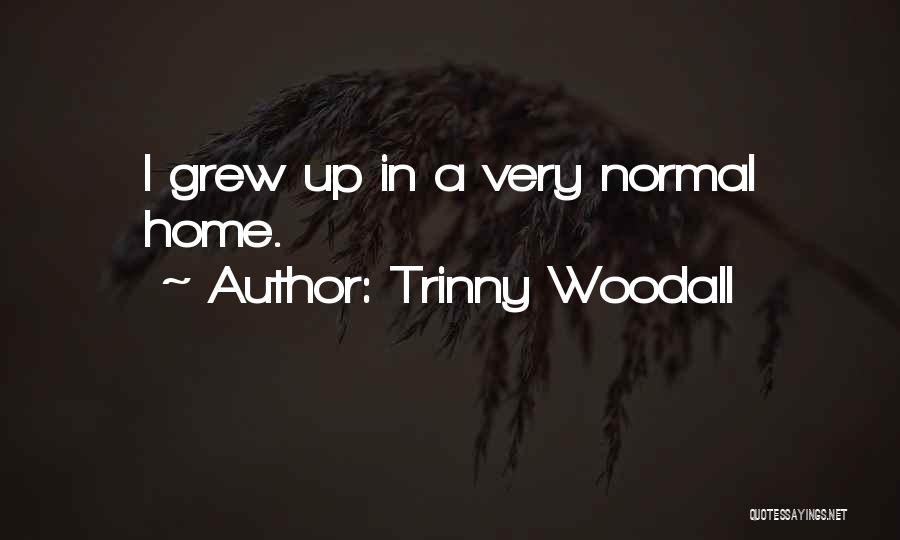 Trinny Woodall Quotes 1034382