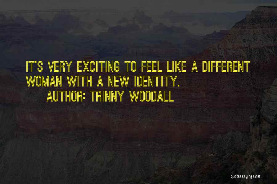 Trinny Woodall Quotes 1423001