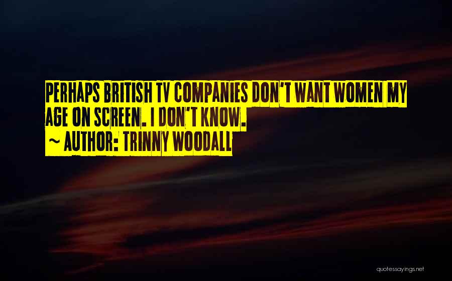 Trinny Woodall Quotes 1664059