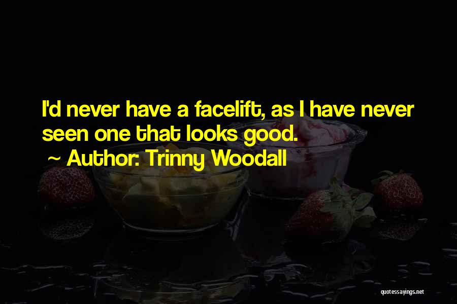 Trinny Woodall Quotes 653571