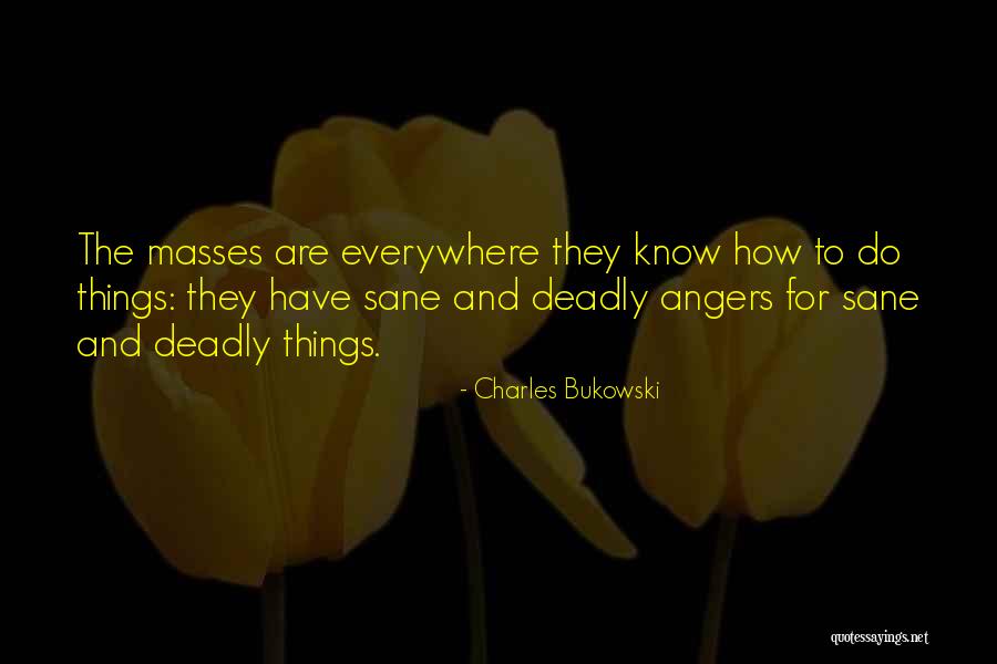 Trinta Brokoliu Quotes By Charles Bukowski Trinta Brokoliu Quotes By Charles Bukowski
