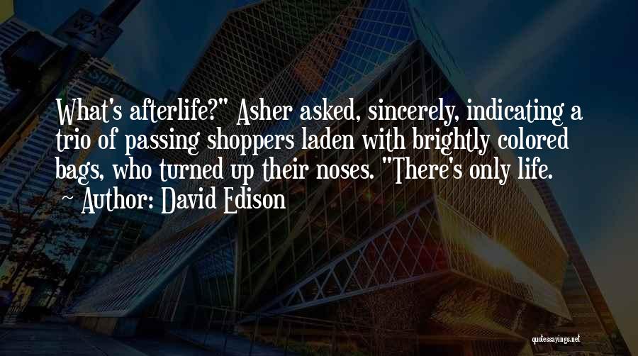 Trio Quotes By David Edison