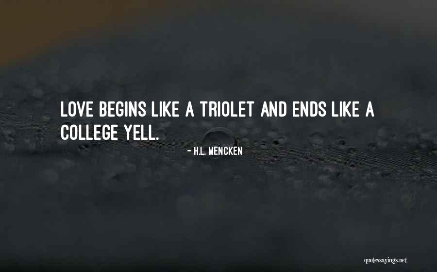 Triolet Quotes By H.L. Mencken Triolet Quotes By H.L. Mencken