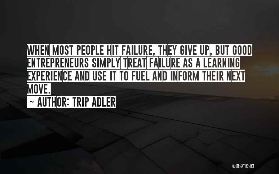 Trip Adler Quotes 1227733