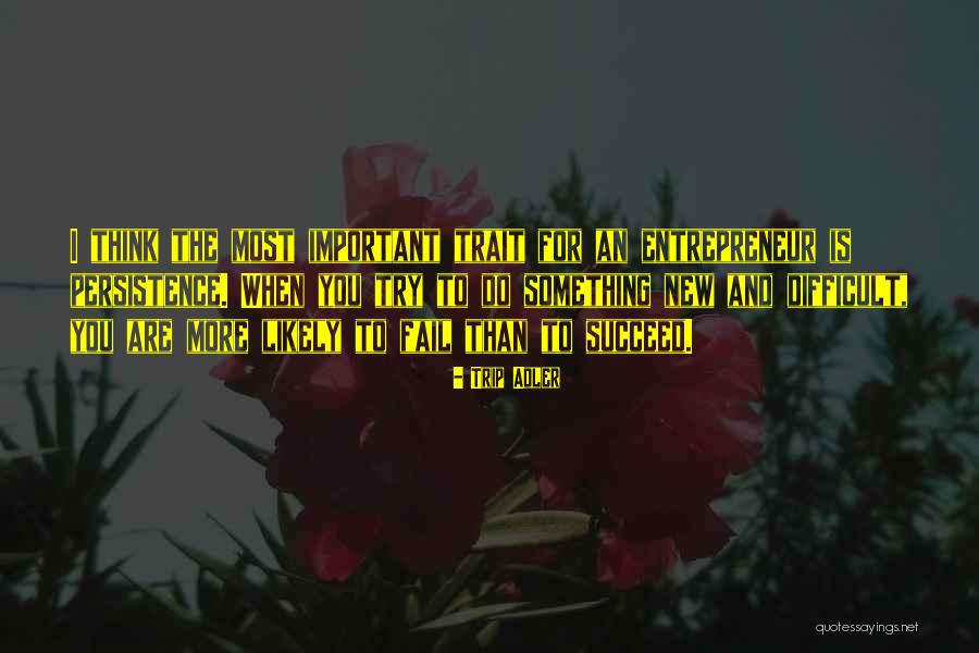 Trip Adler Quotes 640200 Trip Adler Quotes 640200