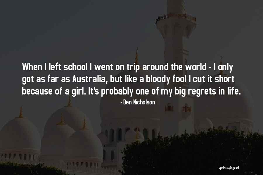 Trip Around The World Quotes By Ben Nicholson Trip Around The World Quotes By Ben Nicholson