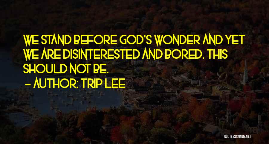 Trip Lee Quotes 367440