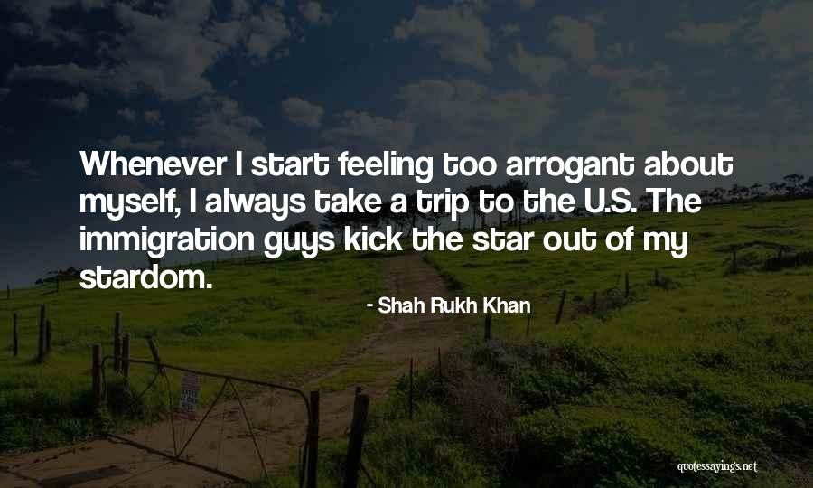 Trip Start Quotes By Shah Rukh Khan Trip Start Quotes By Shah Rukh Khan