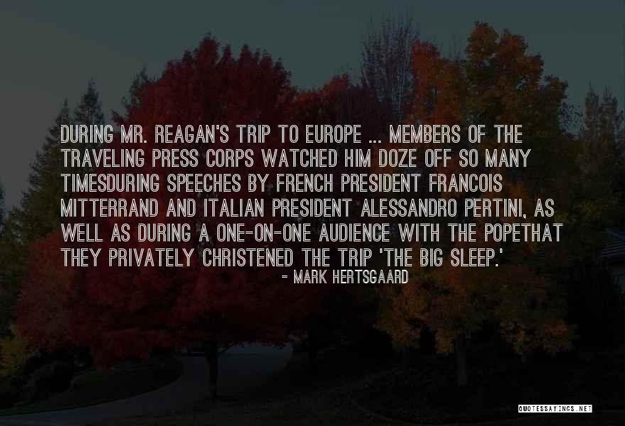 Trip To Europe Quotes By Mark Hertsgaard Trip To Europe Quotes By Mark Hertsgaard