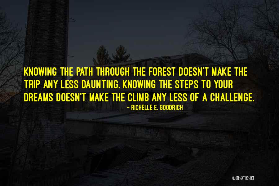 Trip To Nowhere Quotes By Richelle E. Goodrich Trip To Nowhere Quotes By Richelle E. Goodrich