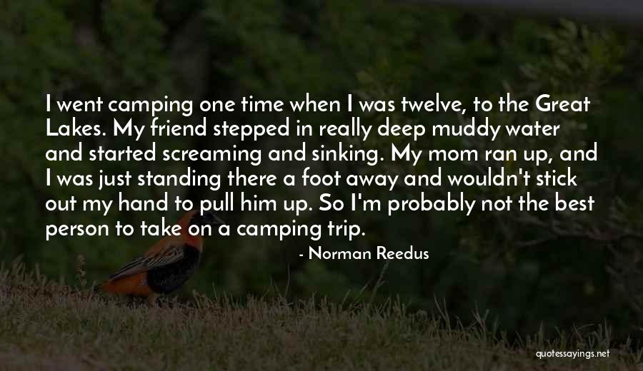 Trip With Best Friend Quotes By Norman Reedus Trip With Best Friend Quotes By Norman Reedus
