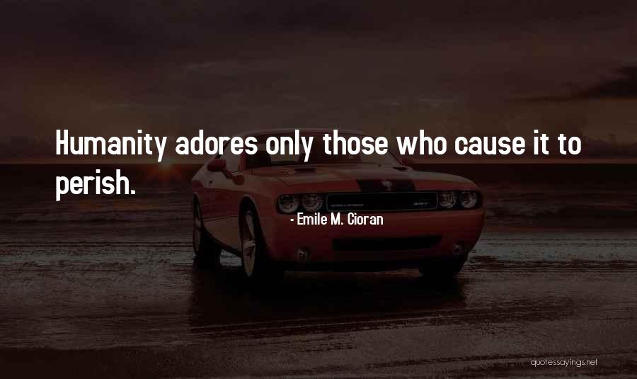Tripadvisor Owner Quotes By Emile M. Cioran Tripadvisor Owner Quotes By Emile M. Cioran