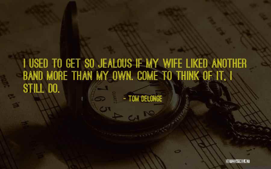Tripartite Pronunciation Quotes By Tom DeLonge Tripartite Pronunciation Quotes By Tom DeLonge