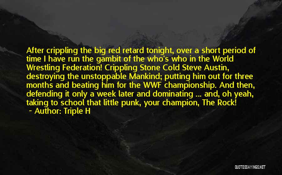 Triple H Quotes 1628997