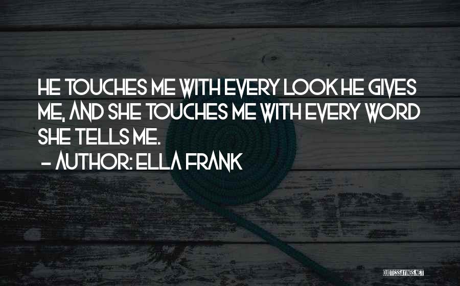 Triple Hhh Quotes By Ella Frank