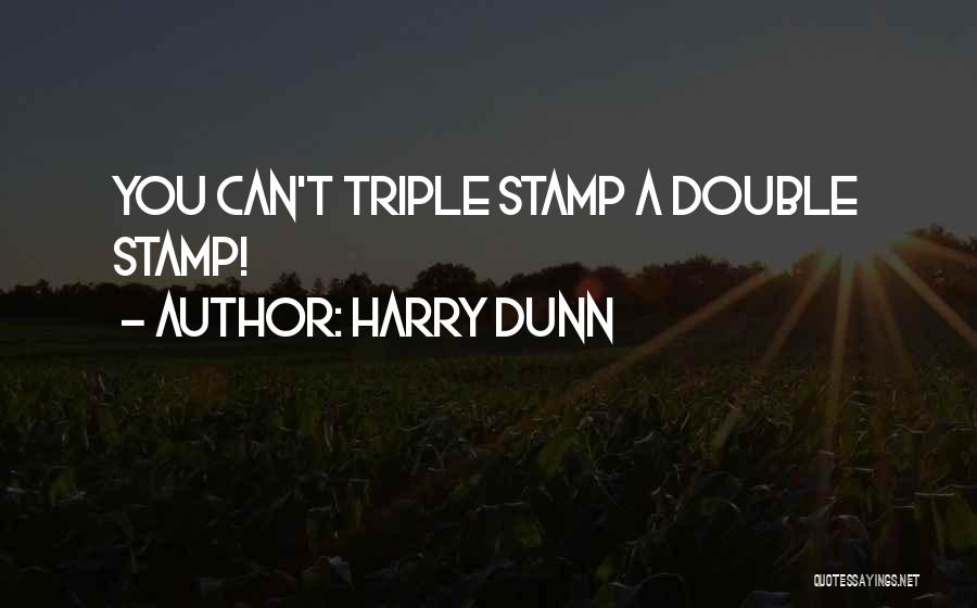 Triple Quotes By Harry Dunn