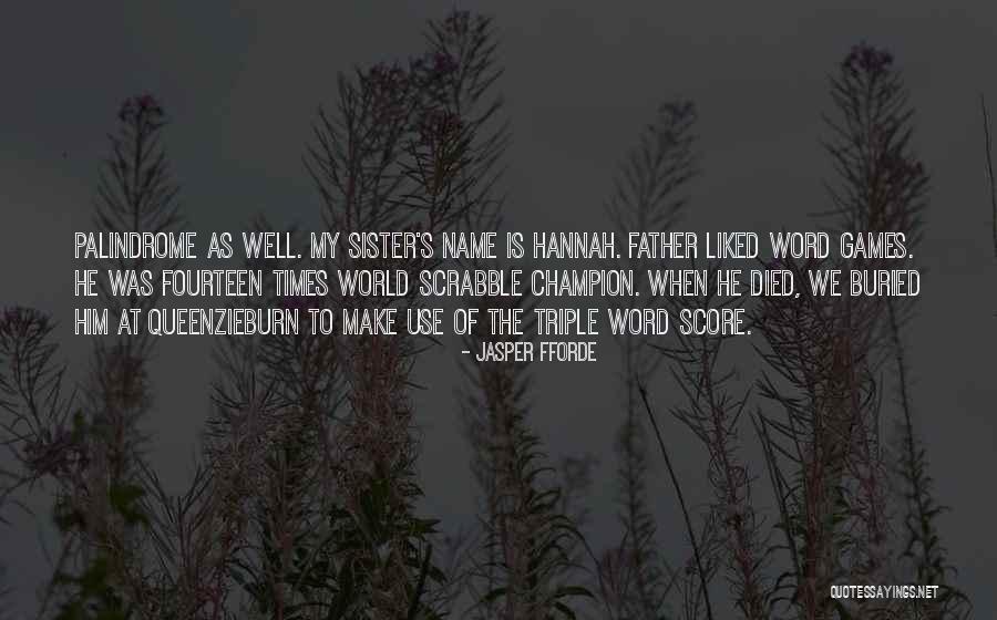 Triple Word Quotes By Jasper Fforde Triple Word Quotes By Jasper Fforde