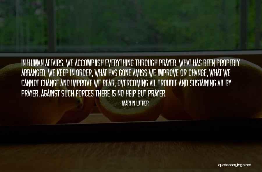 Triplet Friends Quotes By Martin Luther Triplet Friends Quotes By Martin Luther