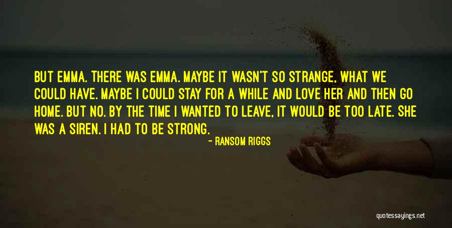 Triplicate Girl Quotes By Ransom Riggs Triplicate Girl Quotes By Ransom Riggs